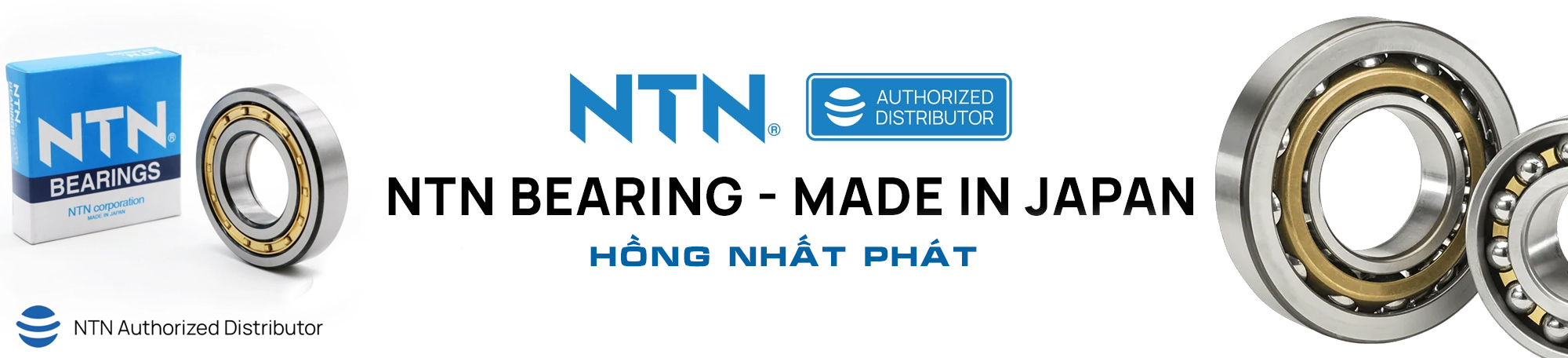 NTN Bearing - Made in Japan - Hồng Nhất Phát